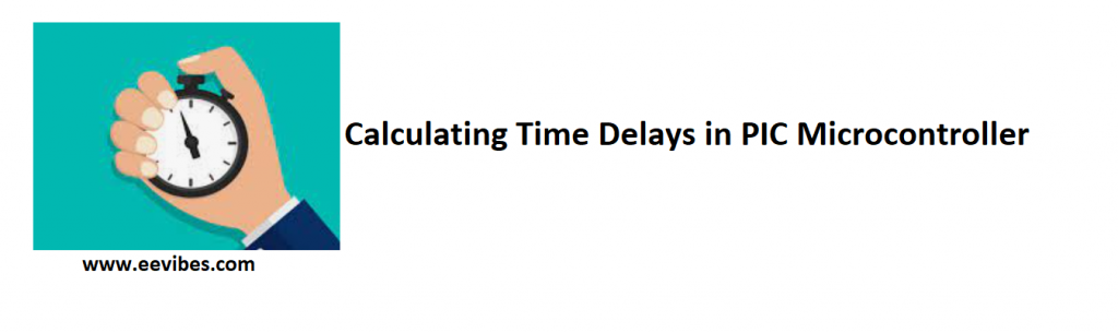 time delays in PIC