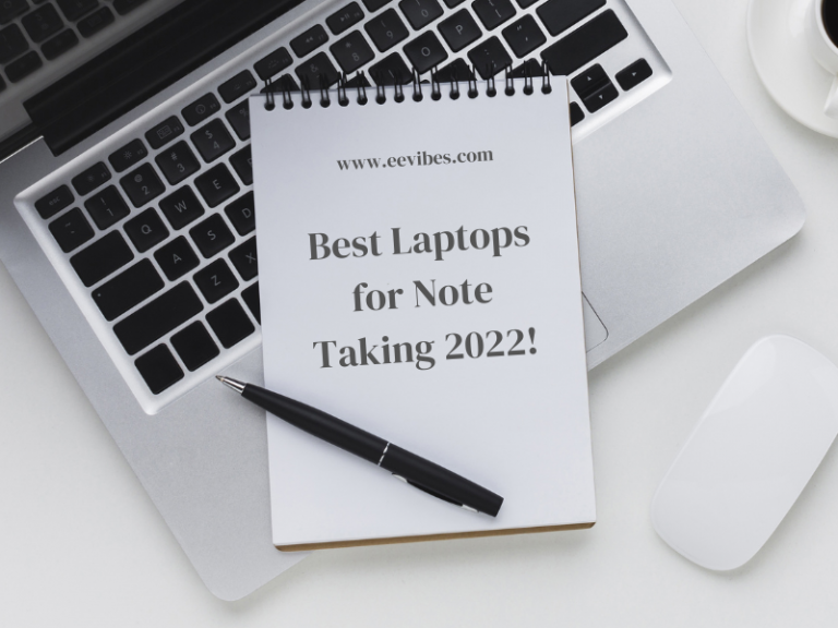 Best laptops for taking notes EEVibes