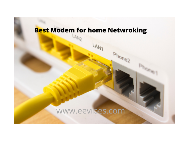 Best Modems for home networking