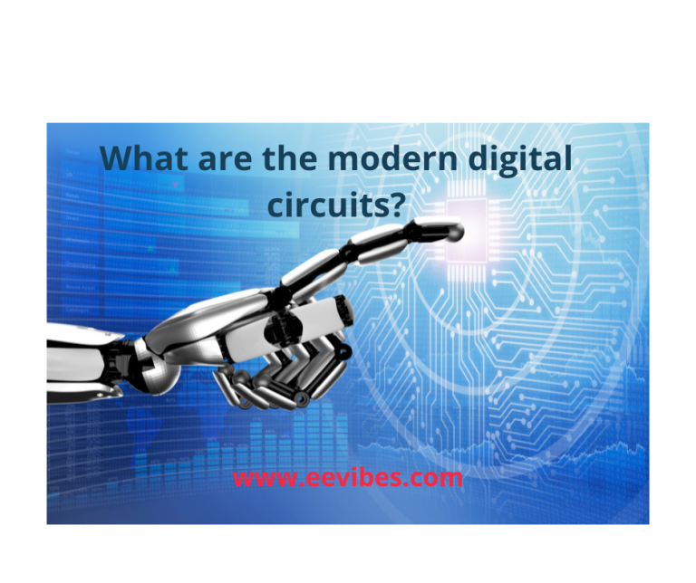 what-are-the-modern-digital-circuits-ee-vibes