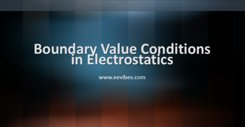 Boundary Value Conditions in Electrostatics
