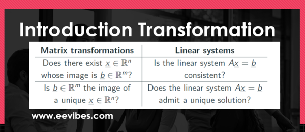 Linear Transformation and its Properties