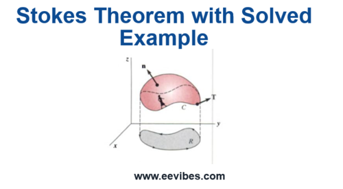 What is the Stokes's Theorem? || Stokes Theorem Example